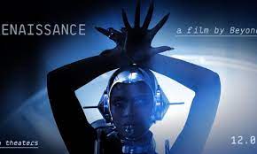 37 مليون دولار لفيلم Renaissance: A Film By Beyoncé عالميا