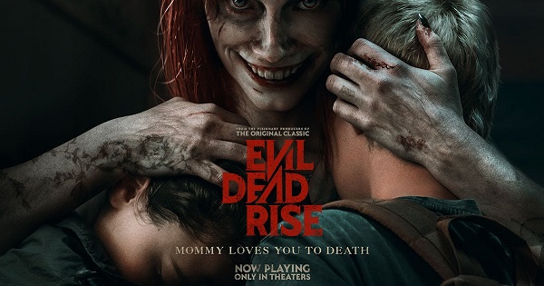 115     Evil Dead Rise    20 