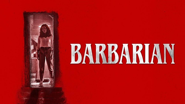 فيلم الرعب Barbarian يحقق مليون دولار فى أسبوع